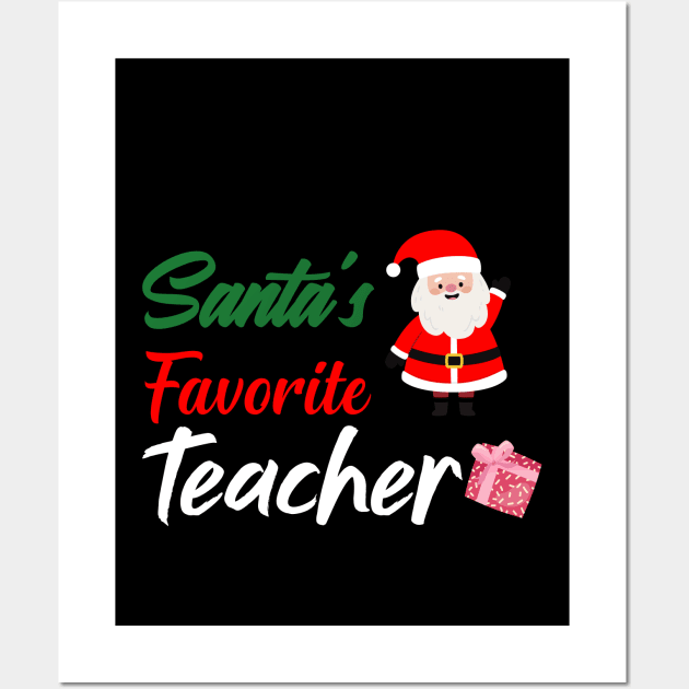 Santa's Favorite TEACHER Family Christmas shirt Wall Art by boufart